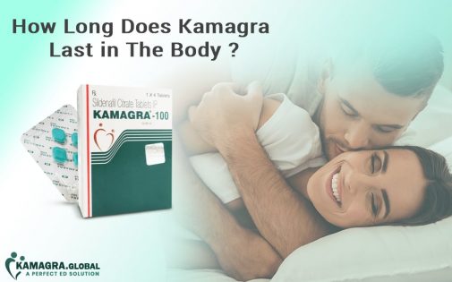 How long does Kamagra last in the body