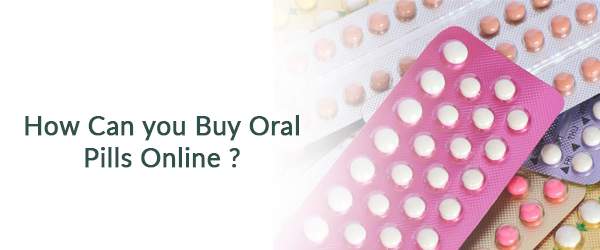 How Can you Buy Oral Pills Online