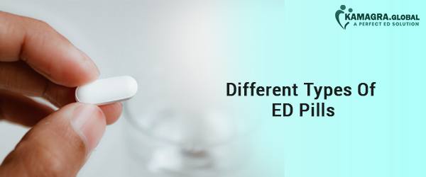 Different Types Of ED Pills