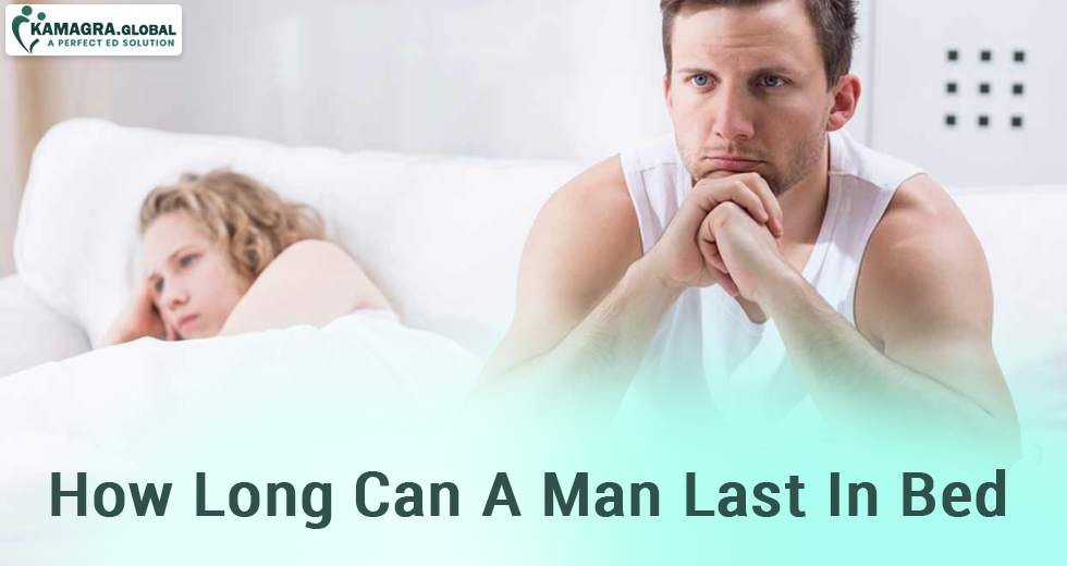 How Long Can A Man Last In Bed