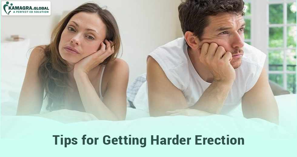 Tips for Getting Harder Erection