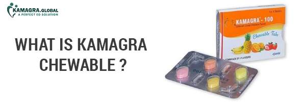 What Is Kamagra Chewable