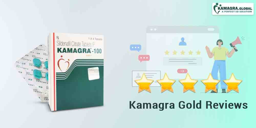 Kamagra Gold Reviews