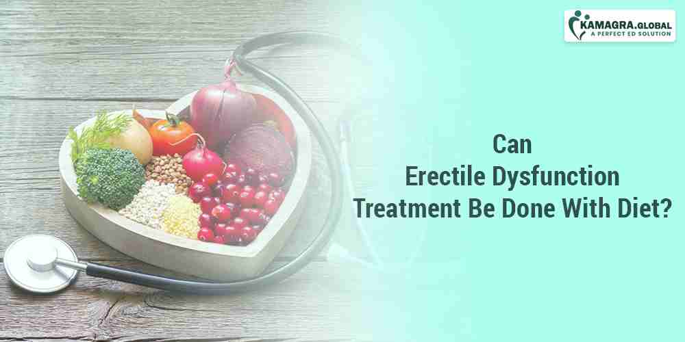Can Erectile Dysfunction Treatment Be Done With Diet