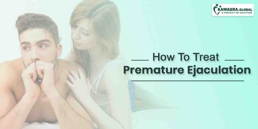 how to treat Premature Ejaculation